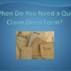 When Do You Need to Get a Quitclaim Deed?  