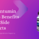 Quantumin Plus Benefits and Side Effects