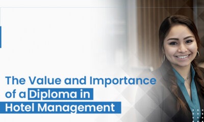 The Value and Importance of a Diploma in Hotel Management