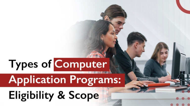 Types of Computer Application Programs: Eligibility & Scope | Pros Cons
